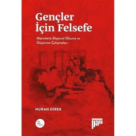 Gençler İçin Felsefe - Nuran Direk