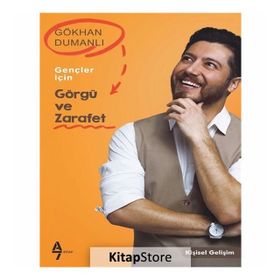 Gençler İçin Görgü ve Zarafet - Gökhan Dumanlı