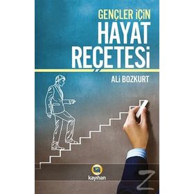 Gençler İçin Hayat Reçetesi - Ali Bozkurt