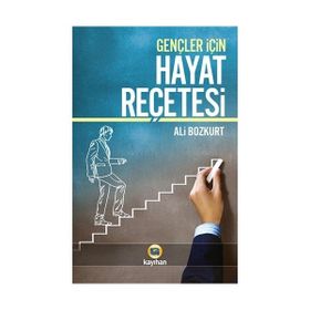 Gençler İçin Hayat Reçetesi - Ali Bozkurt