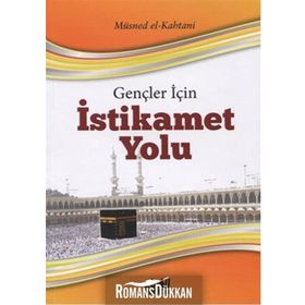 Gençler İçin İstikamet Yolu - Müsned El-Kahtani