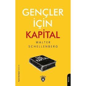 Gençler İçin Kapital - Walter Schellenberg