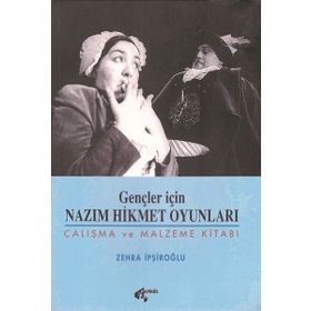 Gençler İçin Nazım Hikmet Oyunları - Zehra İpşiroğlu