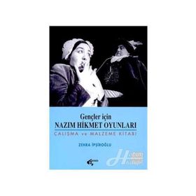 Gençler İçin Nazım Hikmet Oyunları - Zehra İpşiroğlu