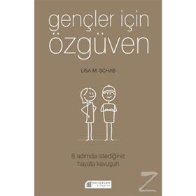 Gençler İçin Özgüven-Lisa M. Schab
