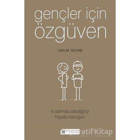 Gençler İçin Özgüven-Lisa M. Schab