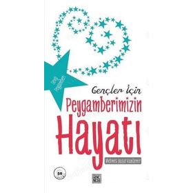 Gençler İçin Peygamberimizin Hayatı - Mehmet Yaşar Kandemir