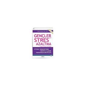 Gençler için Stres Azaltma Çalışma Kitabı - Gina M. Biegel