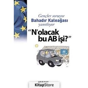 GENÇLER SORUYOR BAHADIR KALEAĞASI YANITLIYOR NOLACAK BU AB İŞİ? - BAHADIR KALEAĞASI