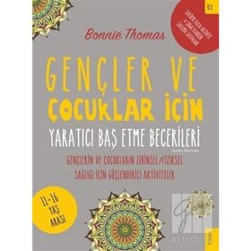 Gençler ve Çocuklar İçin Yaratıcı Baş Etme Becerileri - Bonnie Thomas