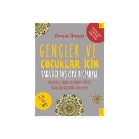 Gençler ve Çocuklar İçin Yaratıcı Baş Etme Becerileri - Bonnie Thomas