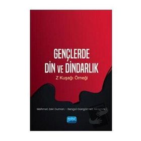 Gençlerde Din ve Dindarlık Z Kuşağı Örneği - Mehmet Zeki Duman