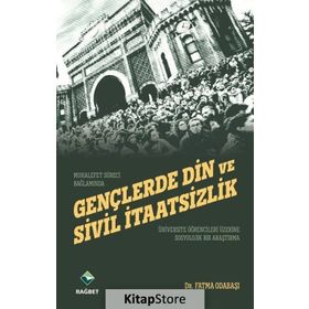 Gençlerde Din Ve Sivil İtaatsizlik - Fatma Odabaşı