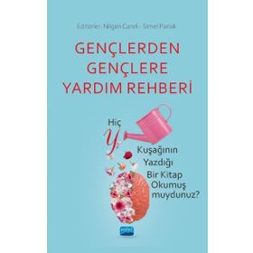 Gençlerden Gençlere Yardım Rehberi - Abdulkadir Oluç