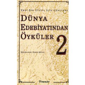 GENÇLERE DÜNYA EDEBİYATINDAN ÖYKÜLER II YENI BIR YÜZYIL İÇİN GENÇLERE - İSHAK REYNA