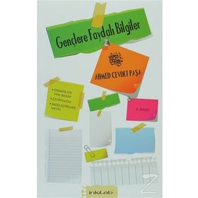 GENÇLERE FAYDALI BILGILER - AHMET CEVDET PAŞA