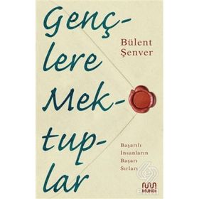 GENÇLERE MEKTUPLAR - ZEHRA İPŞİROĞLU