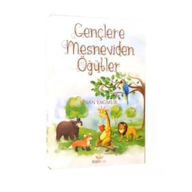 Gençlere Mesneviden Öyküler - Sinan Yağmur