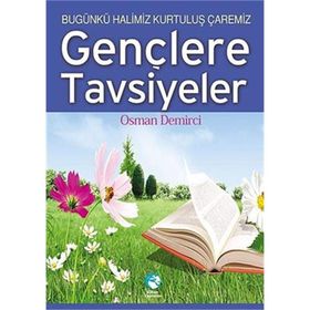 GENÇLERE TAVSIYELER (CEP) - OSMAN DEMIRCI