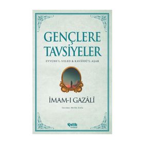 Gençlere Tavsiyeler - İmam-ı Gazali