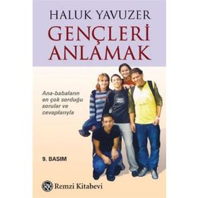 Gençleri Anlamak - Haluk Yavuzer