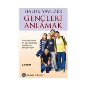 Gençleri Anlamak - Haluk Yavuzer