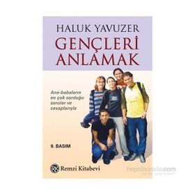 Gençleri Anlamak - Haluk Yavuzer