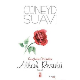 Gençlerin Gözünden Allah Resulü s.a.v. - Cüneyd Suavi