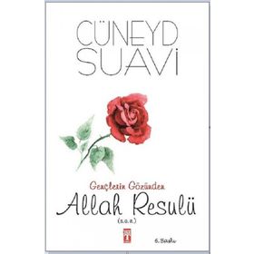 Gençlerin Gözünden Allah Resulü s.a.v. - Cüneyd Suavi