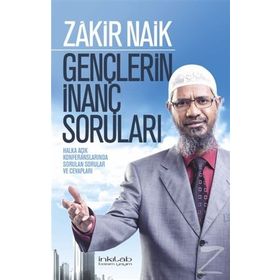 Gençlerin İnanç Soruları - Zakir Naik