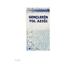 Gençlerin Yol Azığı - Muhammed Fevzi El-Arabi