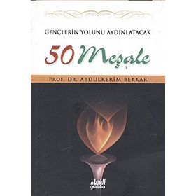 Gençlerin Yolunu Aydınlatacak 50 Meşale - Abdulkerim Bekkar