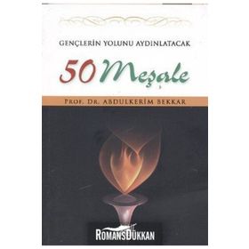 Gençlerin Yolunu Aydınlatacak 50 Meşale - Abdulkerim Bekkar