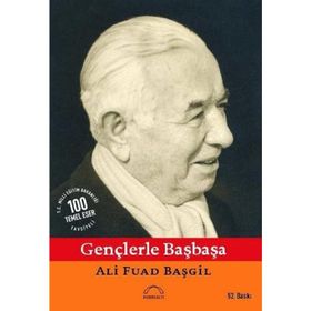 Gençlerle Başbaşa - Ali Fuat Başgil