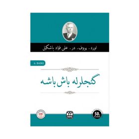Gençlerle Başbaşa Osmanlıca - Ali Fuad Başgil