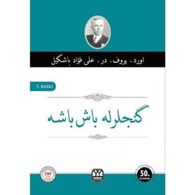 Gençlerle Başbaşa Osmanlıca - Ali Fuad Başgil