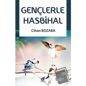 Gençlerle Hasbihal - Cihan Bozaba