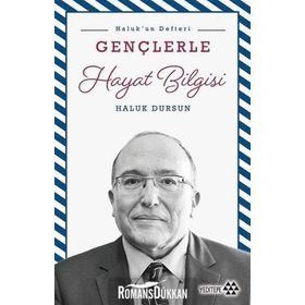 Gençlerle Hayat Bilgisi - Haluk Dursun
