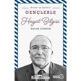 Gençlerle Hayat Bilgisi - Haluk Dursun