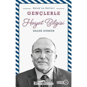 Gençlerle Hayat Bilgisi - Haluk Dursun
