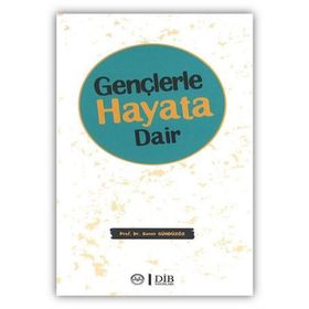 Gençlerle Hayata Dair - Soner Gündüzöz