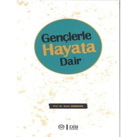 Gençlerle Hayata Dair - Soner Gündüzöz