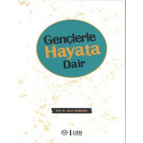 Gençlerle Hayata Dair - Soner Gündüzöz