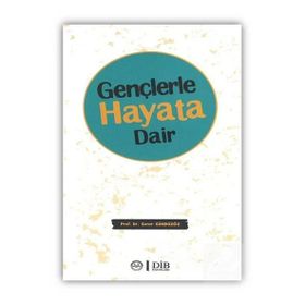 Gençlerle Hayata Dair - Soner Gündüzöz