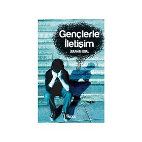 Gençlerle İletişim - İbrahim Ünsal Uçar