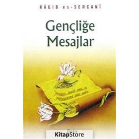 Gençliğe Mesajlar - Ragıb Es Sercani