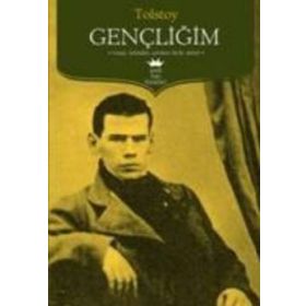 GENÇLİĞİM - LEV NİKOLAYEVİÇ TOLSTOY