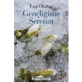 Gençliğime Serenat - Ezgi Okutan