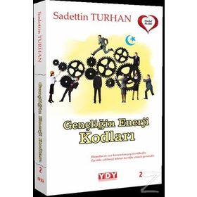 Gençliğin Enerji Kodları - Sadettin Turhan