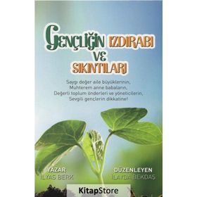 Gençliğin Izdırabı ve Sıkıntıları - İlyas Berk